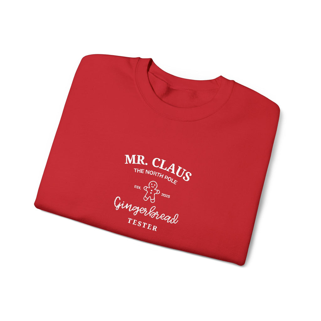 Mr. Claus Gingerbread Tester Embroidered Christmas Sweatshirt – Cozy Unisex Holiday Crewneck Gift for Him