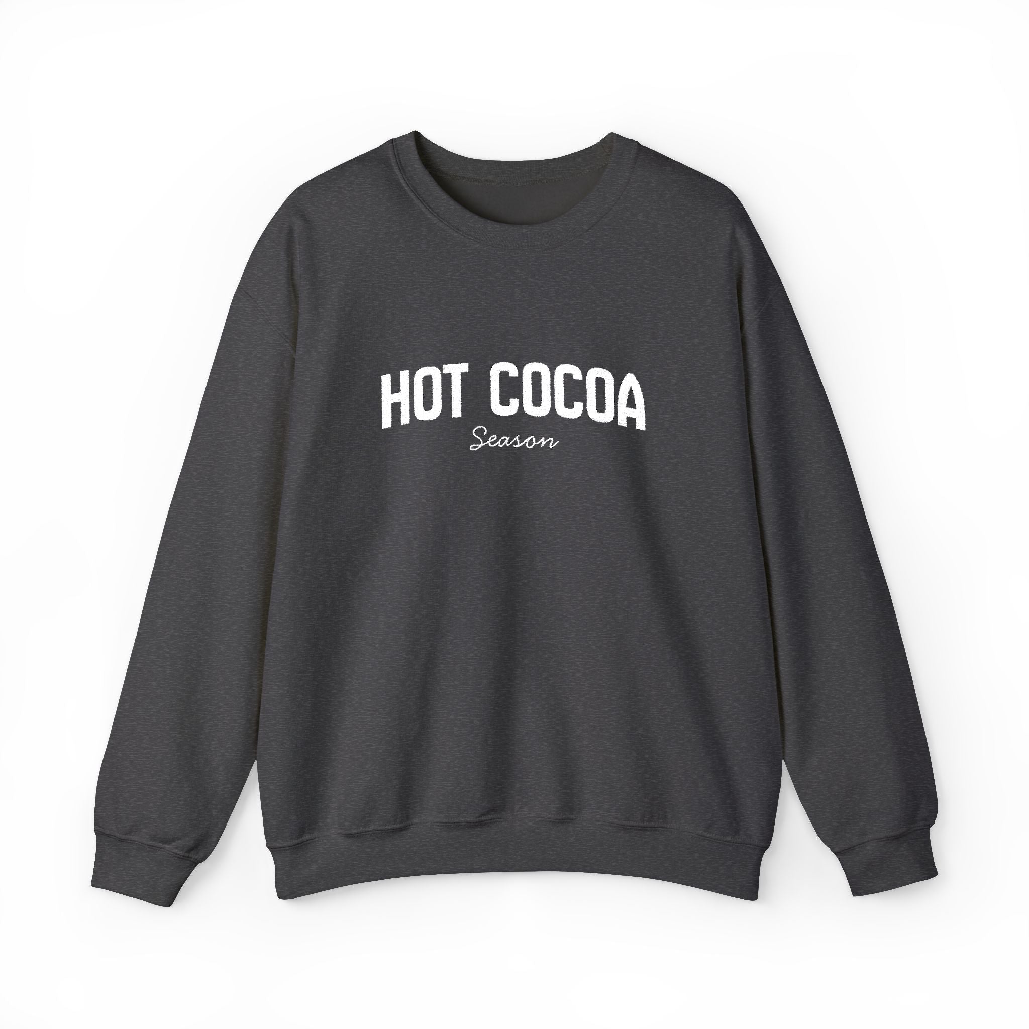 Hot Cocoa Season Embroidered Sweatshirt – Cozy Unisex Winter Crewneck for Holiday & Cold Weathe